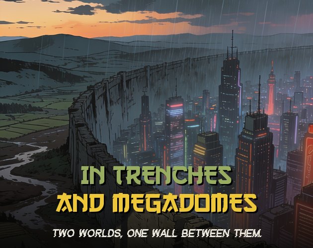 In Trenches And Megadomes